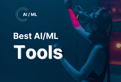 Best AI ML Tools