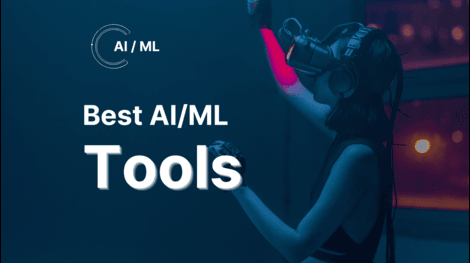 Best AI ML Tools